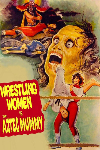 77290-the-wrestling-women-vs-the-aztec-mummy-0-2000-0-3000-crop